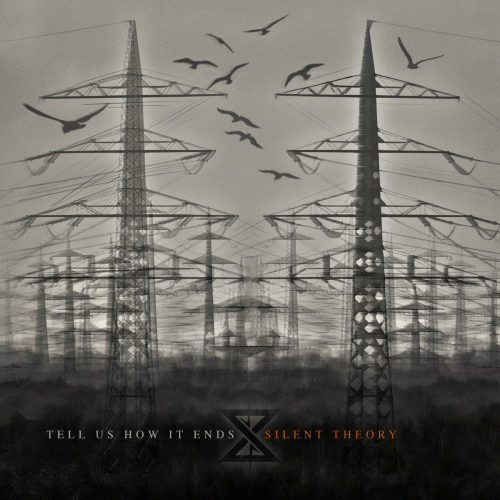 Silent Theory : Tell Us How It Ends